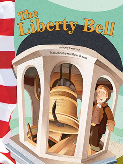Title details for The Liberty Bell by Mary Firestone - Available